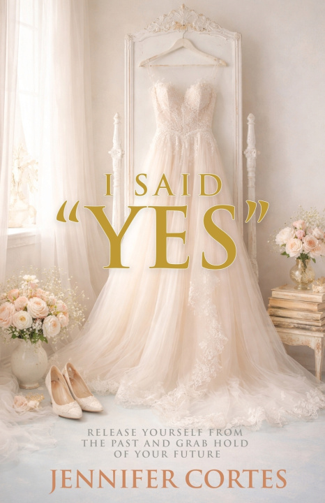 Libro I Said "Yes" Jennifer Cortes