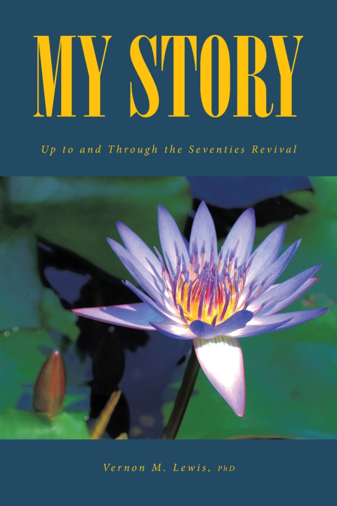 Carte My Story Vernon M. Lewis PhD