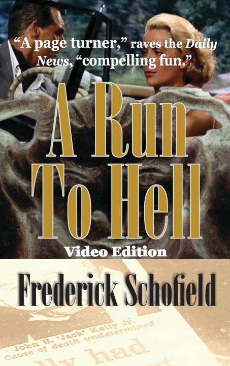 Kniha A Run to Hell Frederick Schofield