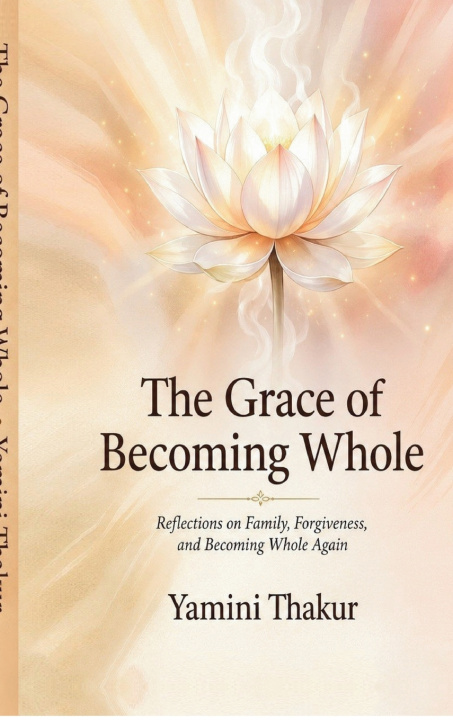 Buch The Grace Of Becoming Whole YAMINI THAKUR