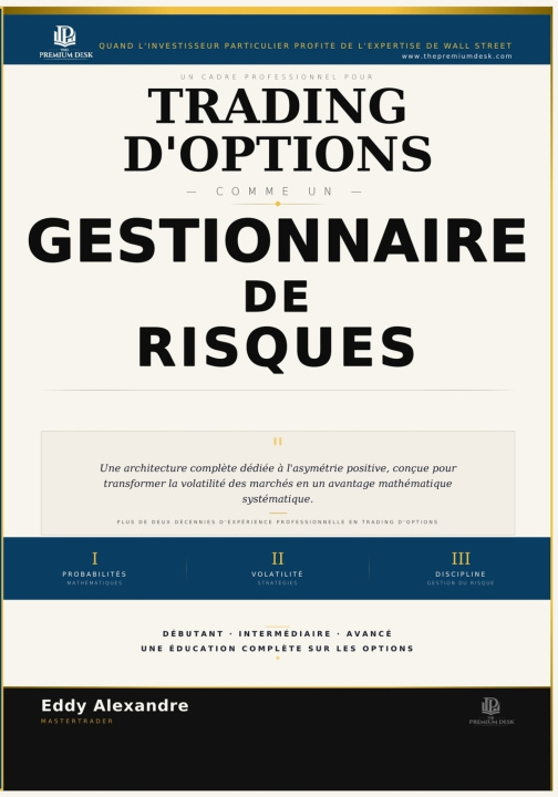 Könyv Trading d'Options Comme un Gestionnaire de Risques Eddy Alexandre