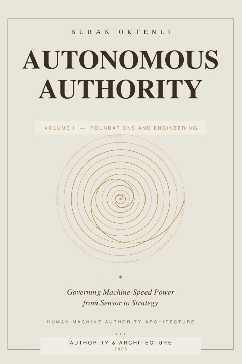 Könyv Autonomous Authority - Volume I Burak Oktenli