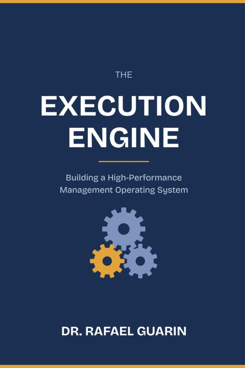 Kniha The Execution Engine Rafael E Guarin