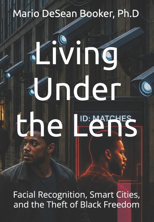 Könyv Living Under the Lens Mario DeSean Booker