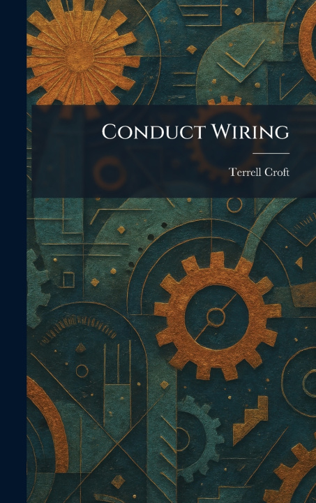 Libro Conduct Wiring Terrell Croft