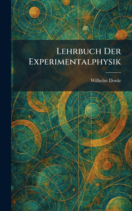 Книга Lehrbuch Der Experimentalphysik Wilhelm Donle
