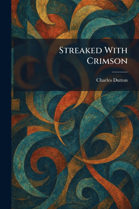 Libro Streaked With Crimson Charles Dutton