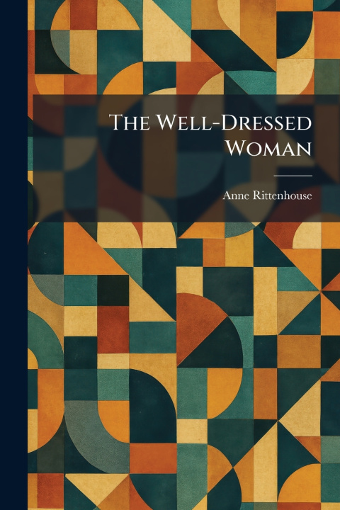 Knjiga The Well-Dressed Woman Anne Rittenhouse