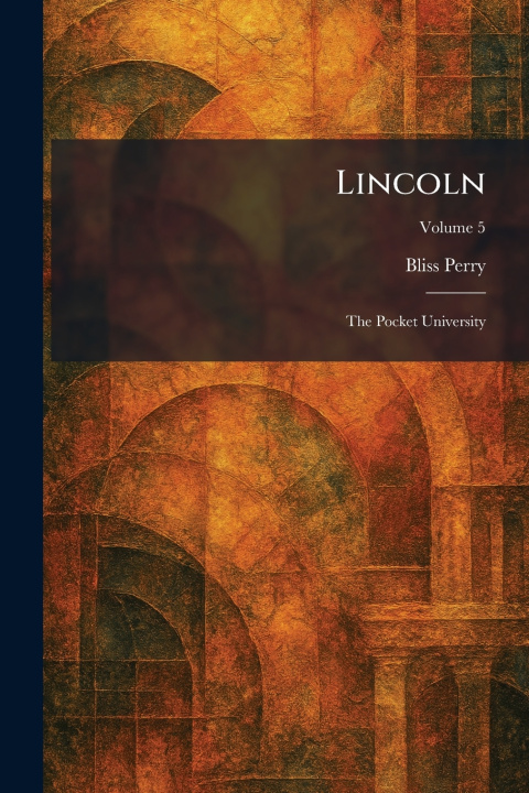 Boek Lincoln Bliss Perry