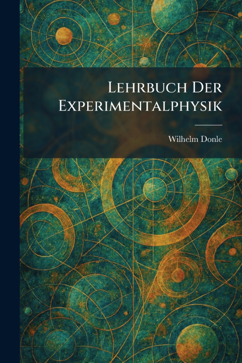 Книга Lehrbuch Der Experimentalphysik Wilhelm Donle