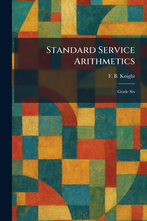 Buch Standard Service Arithmetics F. B. Knight