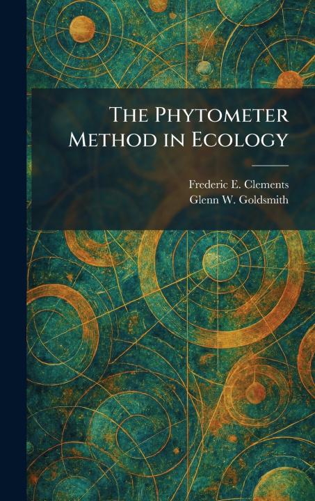 Boek The Phytometer Method in Ecology Frederic E. Clements