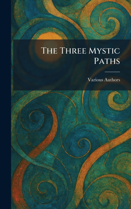 Книга The Three Mystic Paths 