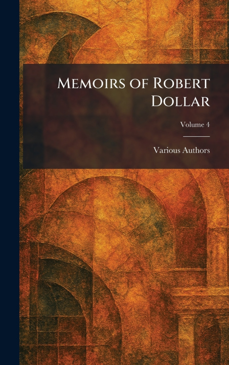 Boek Memoirs of Robert Dollar 