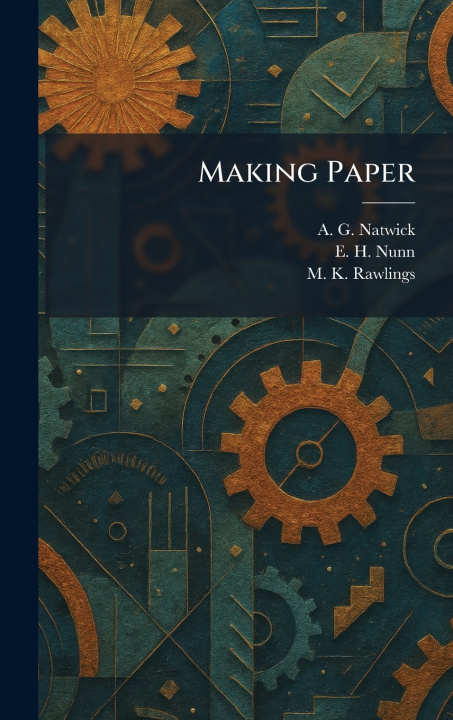 Buch Making Paper A. G. Natwick