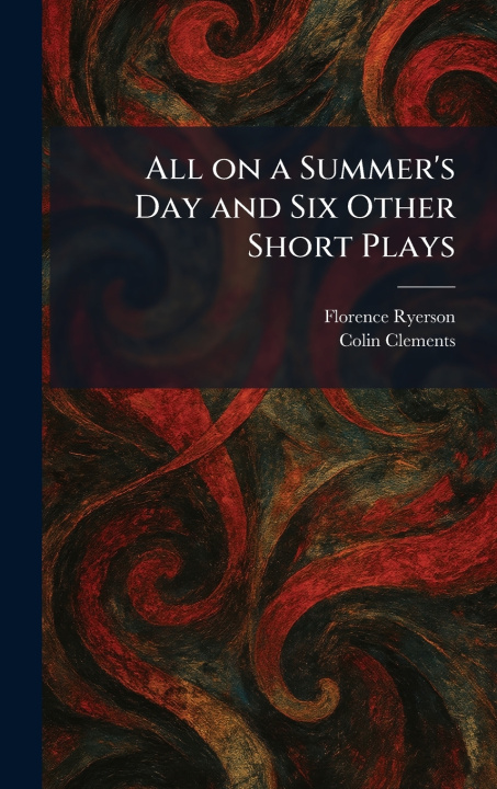 Buch All on a Summer's Day and Six Other Short Plays Florence Ryerson