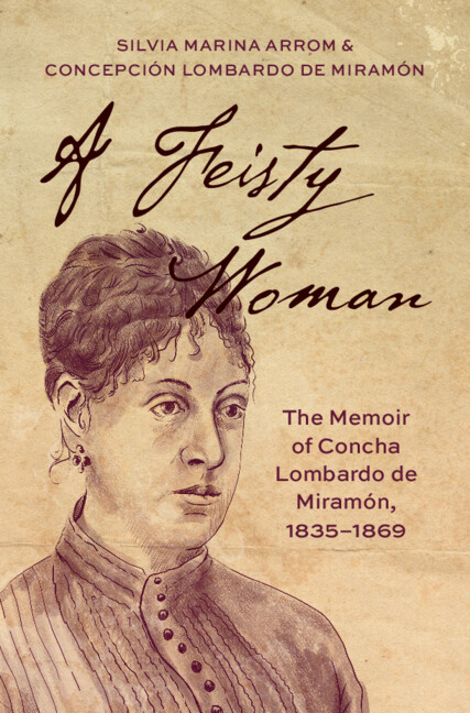 Libro A Feisty Woman Concepción Lombardo de Miramón