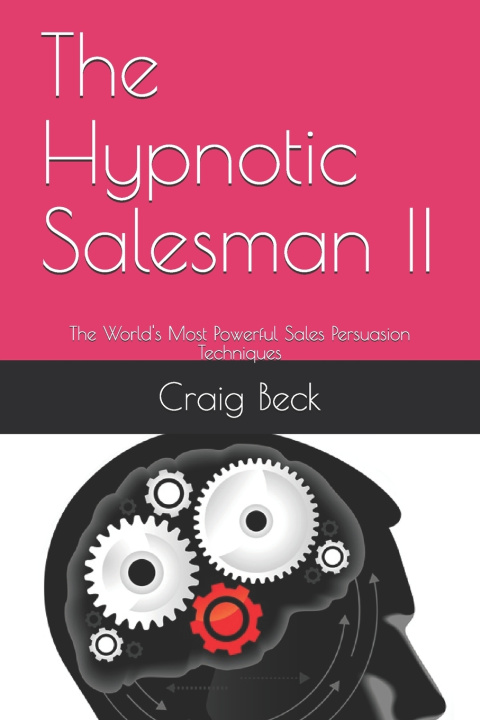 Könyv The Hypnotic Salesman II Craig Beck