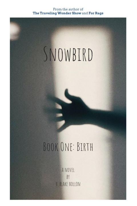 Knjiga Snowbird H. Blake Hollon