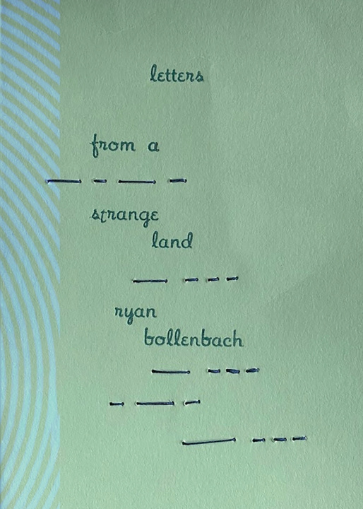 Книга letters from a strange land Ryan Bollenbach
