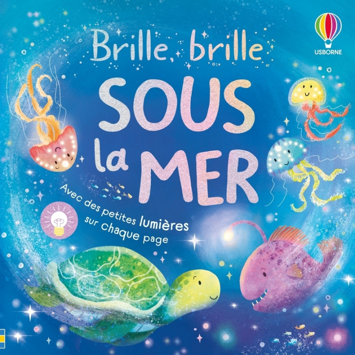 Carte Sous la mer - Brille, brille - dès 1 an Anna Milbourne