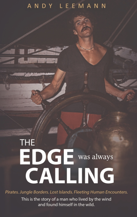 Buch THE EDGE was always CALLING Andy Leemann