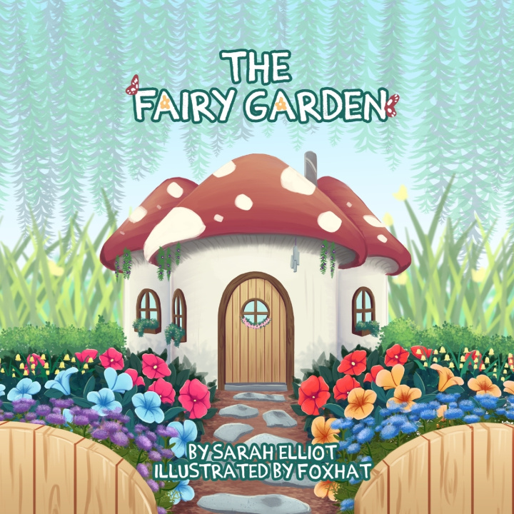 Könyv The Fairy Garden Sarah Elliot