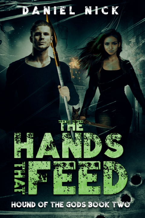 Knjiga The Hands That Feed Daniel Nick