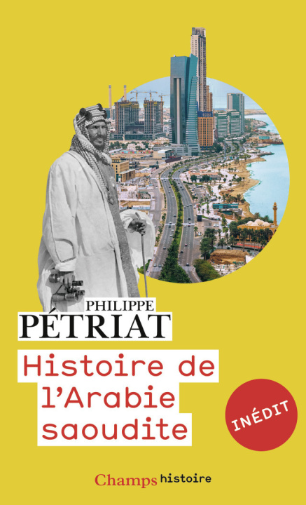 Βιβλίο Histoire de l'Arabie Saoudite Pétriat