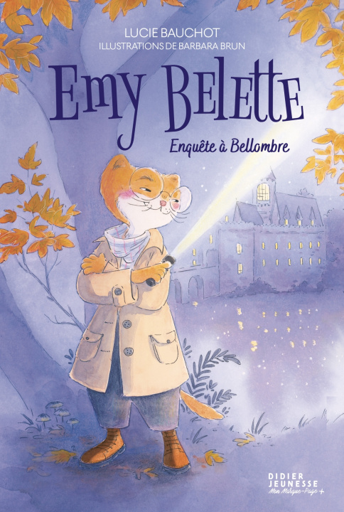 Livro Emy Belette, enquête à Bellombre Lucie Bauchot