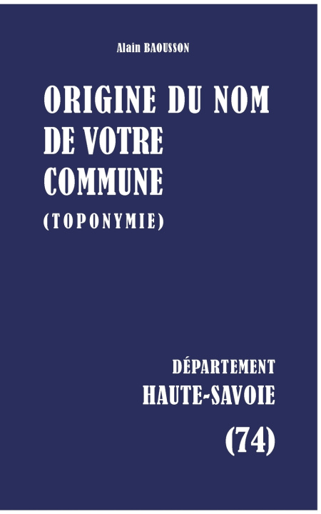 Buch Origine du nom de votre commune Alain Baousson