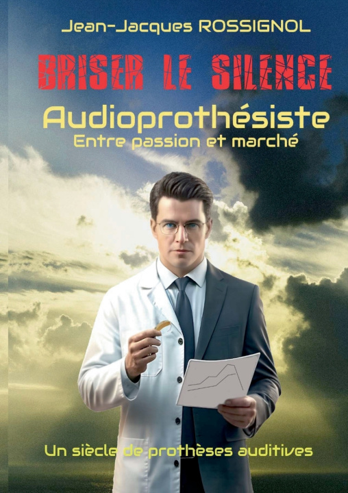 Buch Briser le silence Jean-Jacques Rossignol