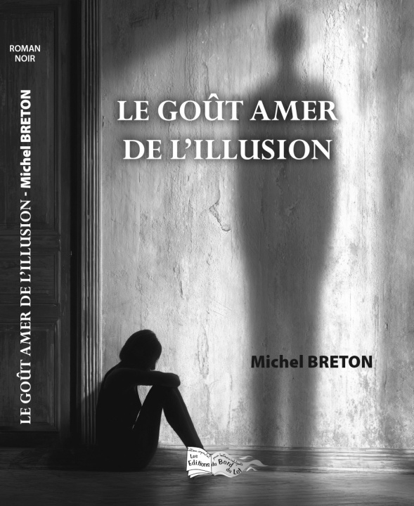 Libro LE GOÛT AMER DE L'ILLUSION BRETON