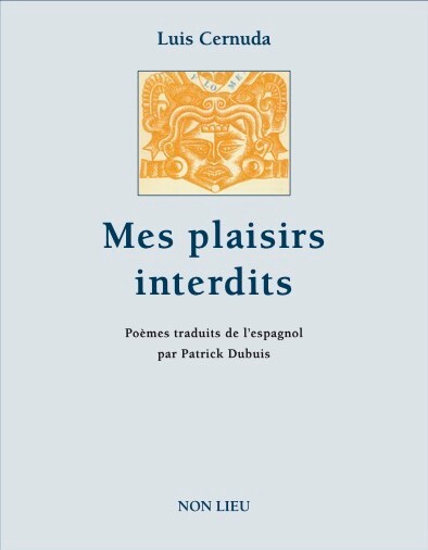 Carte MES PLAISIRS INTERDITS (FR-ESP) LUIS CERNUDA