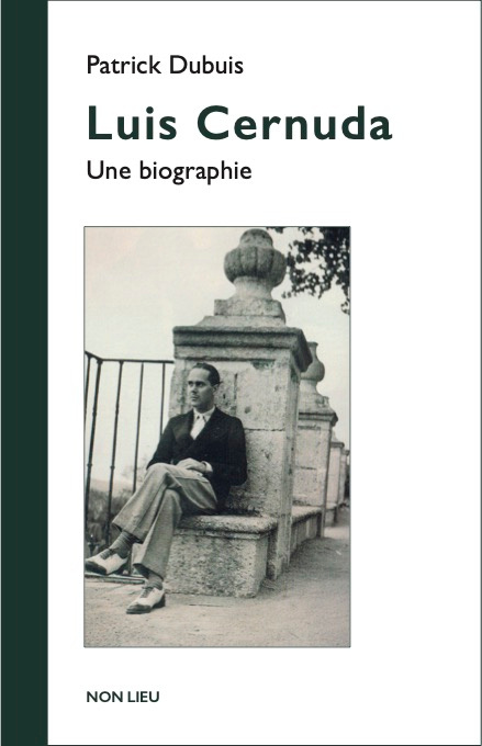 Buch LUIS CERNUDA : UNE BIOGRAPHIE PATRICK DUBUIS