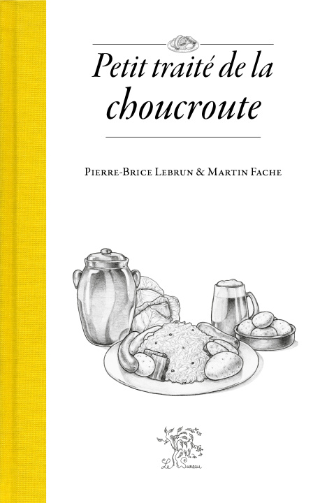 Βιβλίο PETIT TRAITE DE LA CHOUCROUTE PIERRE-BRICE LEBRUN