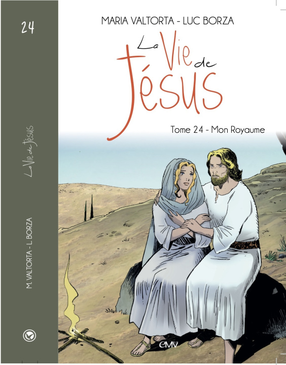 Libro La Vie de Jésus d'après Maria Valtorta - L224 - Mon Royaume Maria Valtorta - Luc Borza