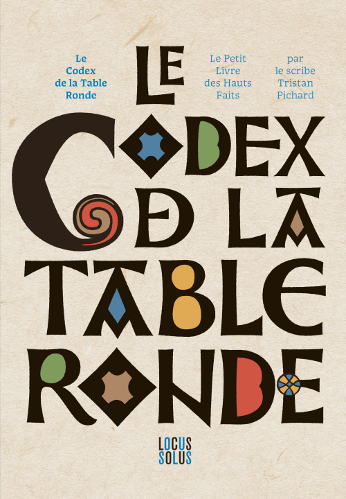 Книга Le Codex de la Table ronde Tristan Pichard
