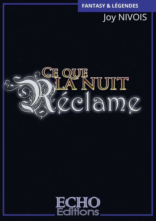 Knjiga Ce que la nuit réclame Joy Nivois