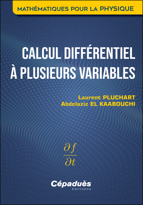 Книга Calcul différentiel à plusieurs variables Pluchart