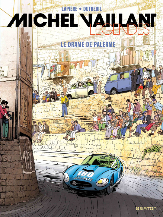 Könyv Michel Vaillant - Légendes - Tome 5 - Le drame de Palerme Denis Lapière