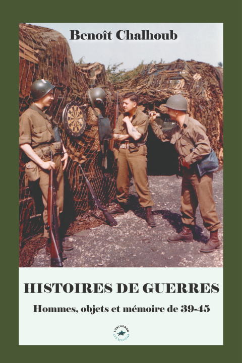 Kniha HISTOIRES DE GUERRES 1939-1945 BENOIT CHALHOUB