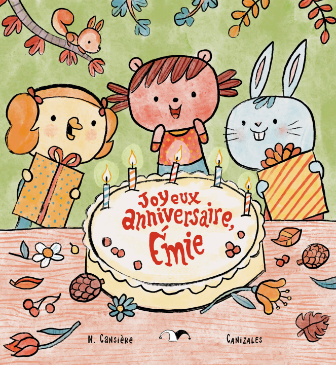 Könyv JOYEUX ANNIVERSAIRE EMIE ! NOEL CANSIERE