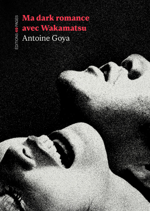 Könyv MA DARK ROMANCE AVEC WAKAMATSU ANTOINE GOYA