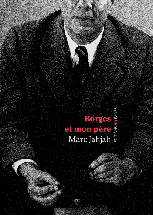 Книга BORGES ET MON PERE MARC JAHJAH