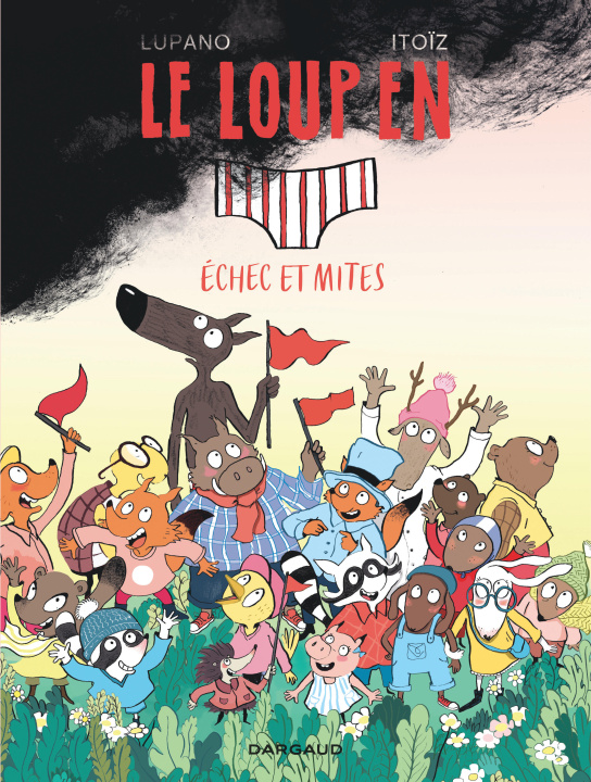 Libro Le Loup en slip - Tome 10 - Échec et mites Wilfrid  Lupano