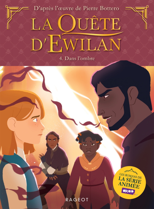 Buch La quête d'Ewilan TV - Episode 4 - Dans l'ombre Pierre Bottero