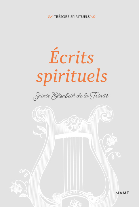Kniha Écrits spirituels de sainte Élisabeth de la Trinité Sainte Élisabeth de la Trinité