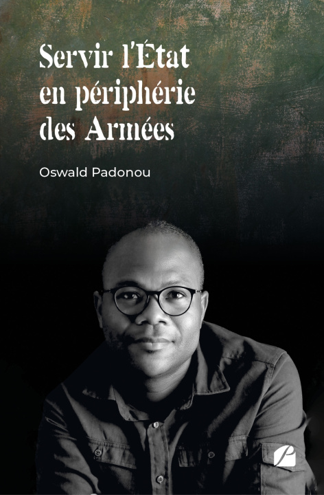 Carte Servir l'État en périphérie des Armées Oswald Padonou