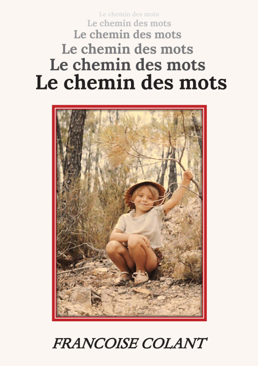 Libro LE CHEMIN DES MOTS Colant